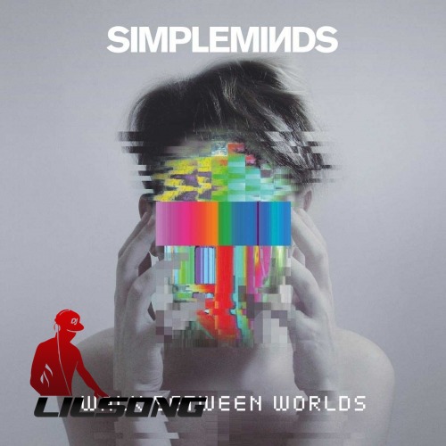 Simple Minds - Walk Between Worlds